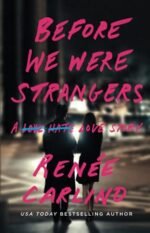 before we were strangers
