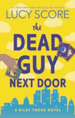 Riley Thorn and the Dead Guy Next Door