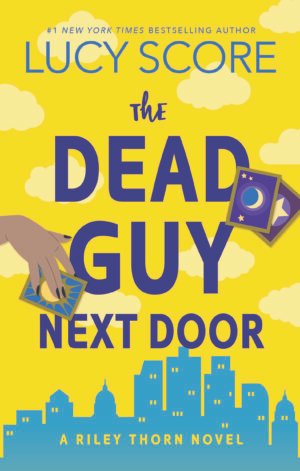 Riley Thorn and the Dead Guy Next Door