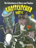The Adventures of Harry and Pauline 11: GHOSTCATCHER PART 1