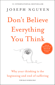 Don't Belive Everything you think
