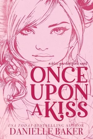 Once Upon A Kiss