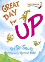 Dr seuss : great day for up