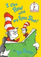 Dr seuss : i can read with my eyes shut