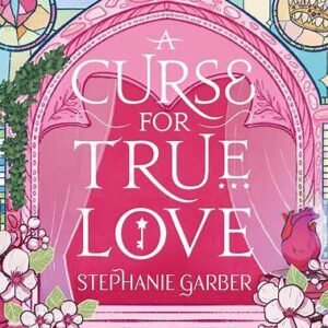 A Curse for True Love