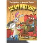 The Adventures of Harry and Pauline 7: THE UNWANTED GUEST