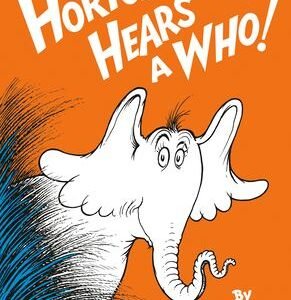 Dr seuss : horton hears A who