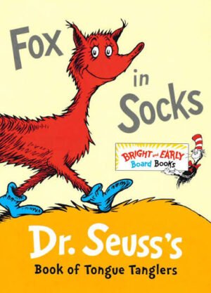 Fox in Socks  Dr. Seuss